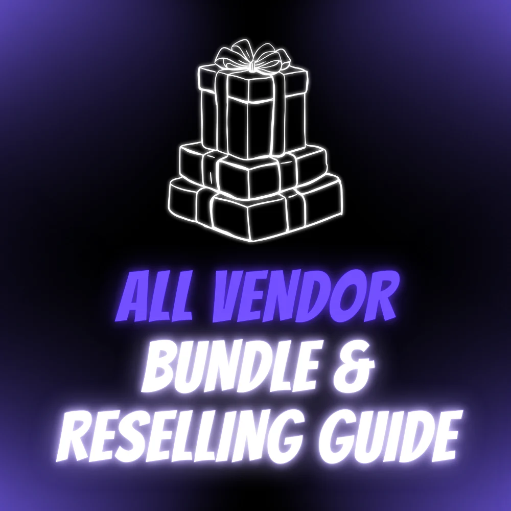 ALL VENDOR BUNDLE *WITH RESELLING GUIDE*